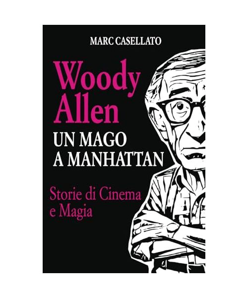 WOODY ALLEN Un mago a Manhattan
