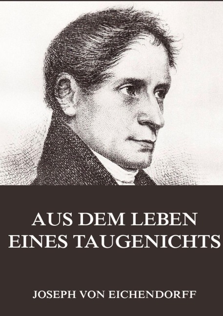 Aus dem Leben eines Taugenichts