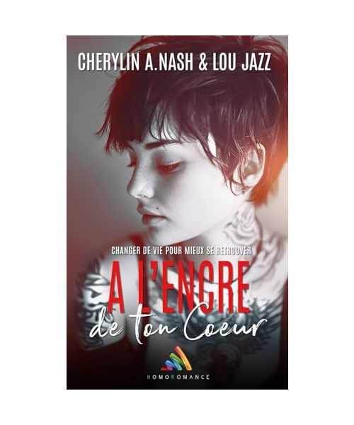 À l’encre de ton cœur: Livre lesbien, roman lesbien