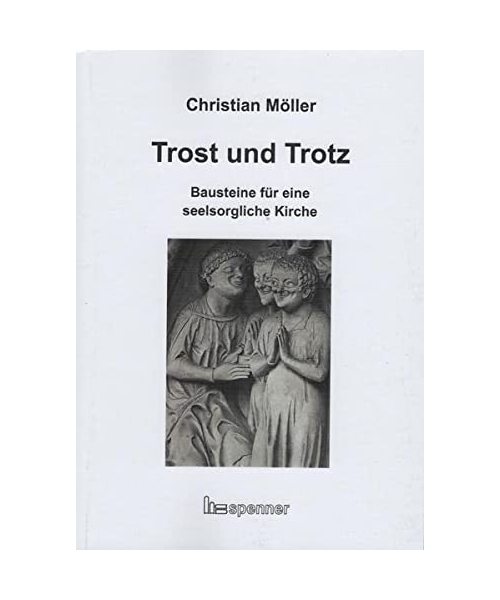 Trost und Trotz.