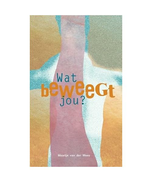 Wat beweegt jou?