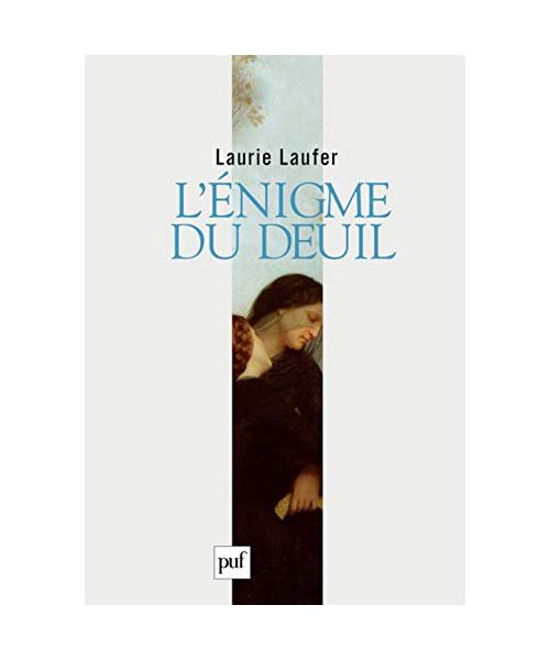 L'énigme du deuil: Préface de Marie-José Mondzain