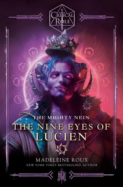 Roux, M: The Mighty Nein--The Nine Eyes of Lucien
