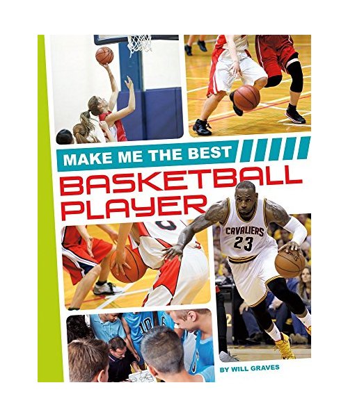 Make Me the Best Basketball Player