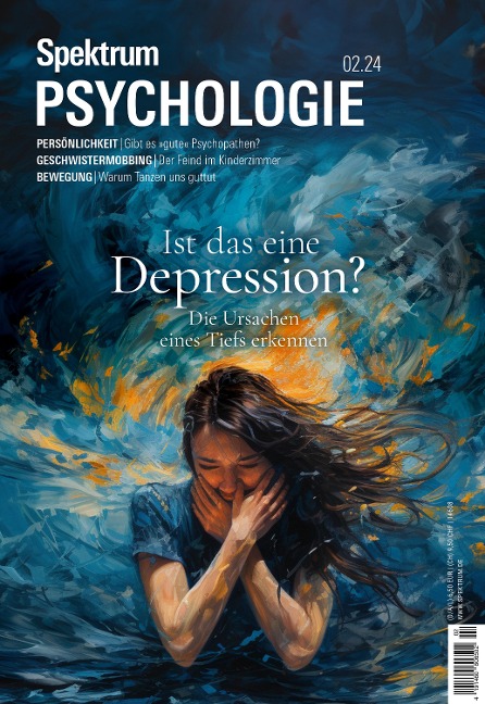 Spektrum Psychologie 2/2024 - Ist das eine Depression?: Die Ursachen eines Tiefs erkennen