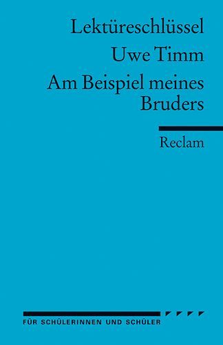 Am Beispiel meines Bruders. Lektüreschlüssel für Schüler