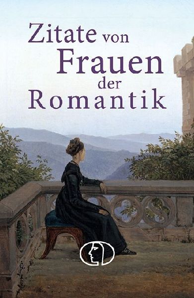 Zitate von Frauen der Romantik