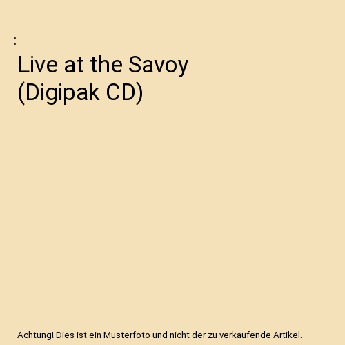Live At The Savoy (Digipak CD)