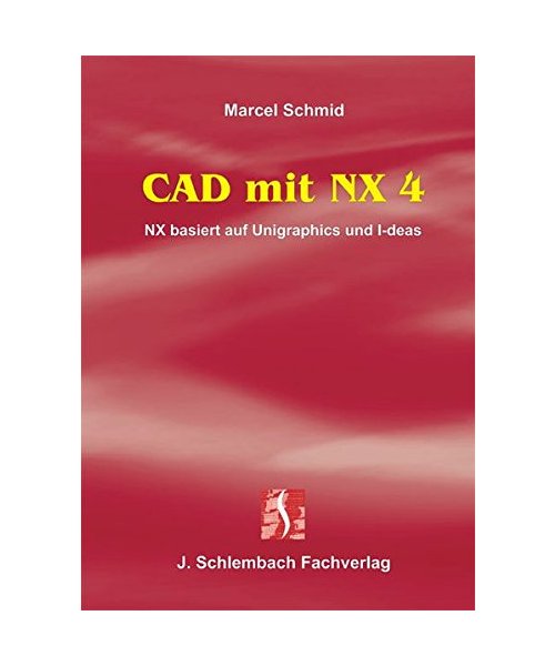 CAD mit NX 4
