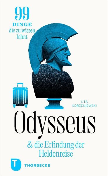 Odysseus und die Erfindung der Heldenreise