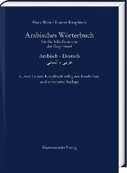 Arabisches Wörterbuch für die Schriftsprache der Gegenwart