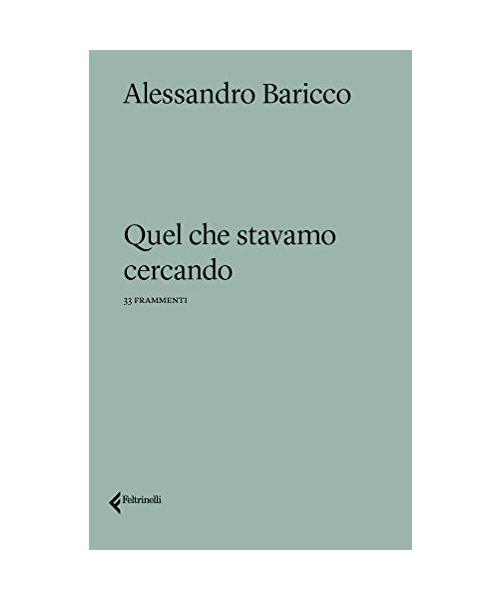 Quel che stavamo cercando