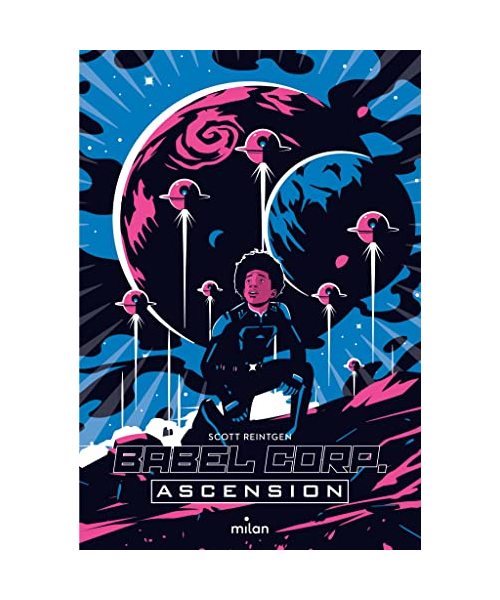 Babel Corp, Tome 03: Ascension