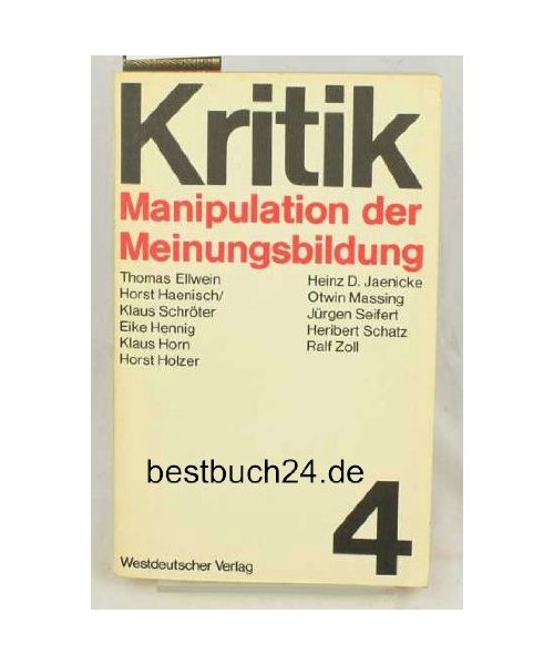 Manipulation der Meinungsbildung Zum Problem hergestellter Öffentlichkeit