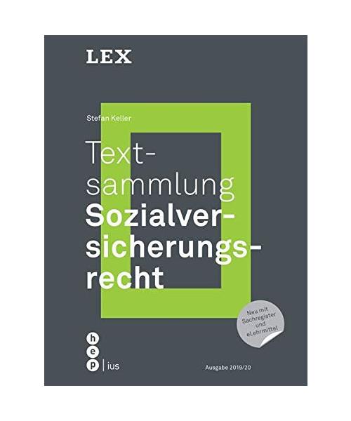 Textsammlung Sozialversicherungsrecht (Print inkl. eLehrmittel): LEX: ATSG (Ausgabe 2019/2020). Inkl. eLehrmittel
