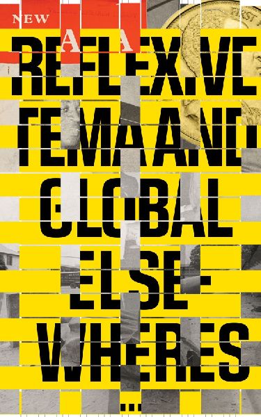 Entangled Internationalism: Reflexive Tema and Global Elsewheres ...