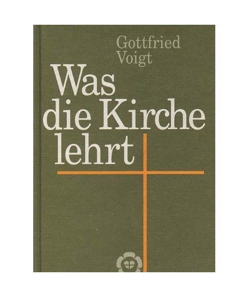 Was die Kirche lehrt: Eine Einführung