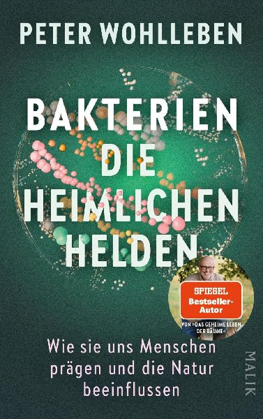 Bakterien - die heimlichen Helden