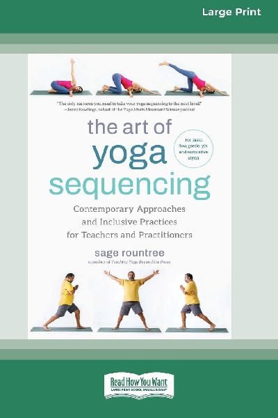 The Art of Yoga Sequencing
