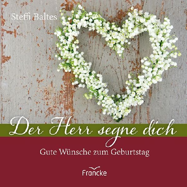Der Herr segne dich
