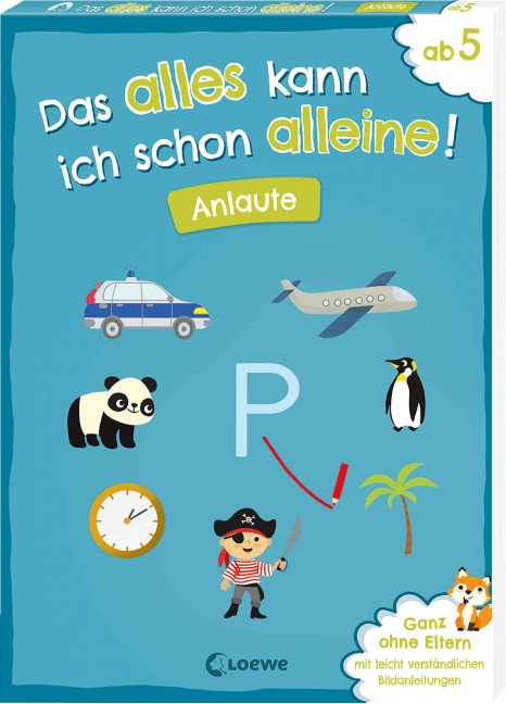 Das alles kann ich schon alleine! Anlaute