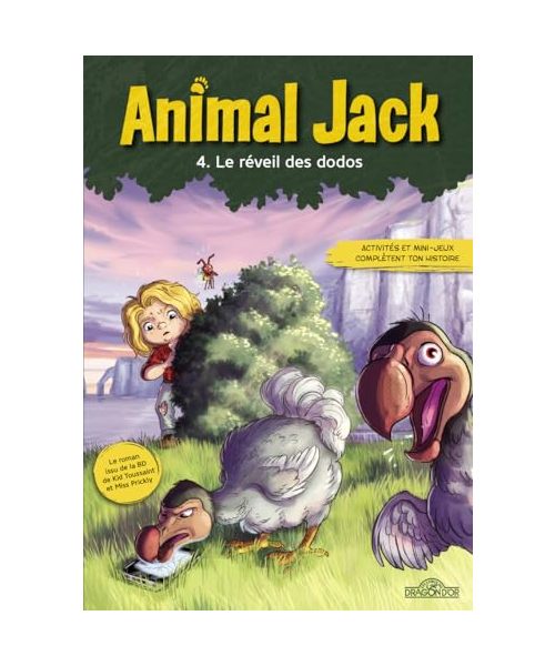 Animal Jack - Tome 4 Le Réveil des dodos