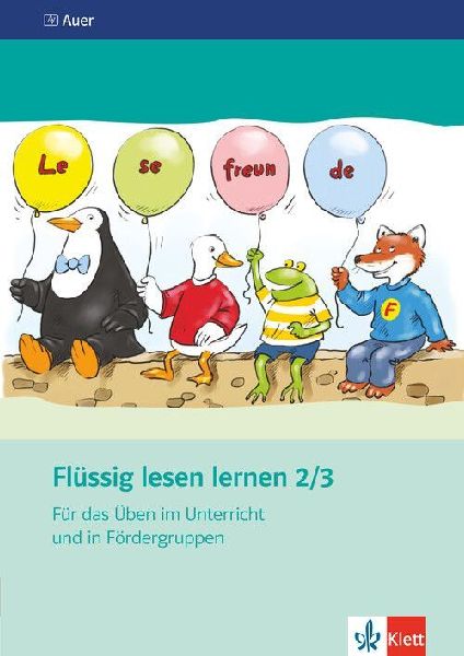 Flüssig lesen lernen. Arbeitsheft mit Lehrerhinweisen 2./3. Schuljahr