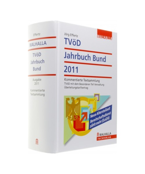 TVöD-Jahrbuch Bund 2011: Kommentierte Textsammlung