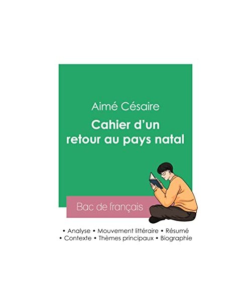 Réussir son Bac de français 2023 : Analyse du Cahier d'un retour au pays natal d'Aimé Césaire