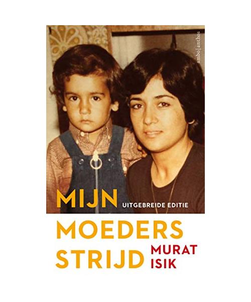 Mijn moeders strijd: uitgebreide editie