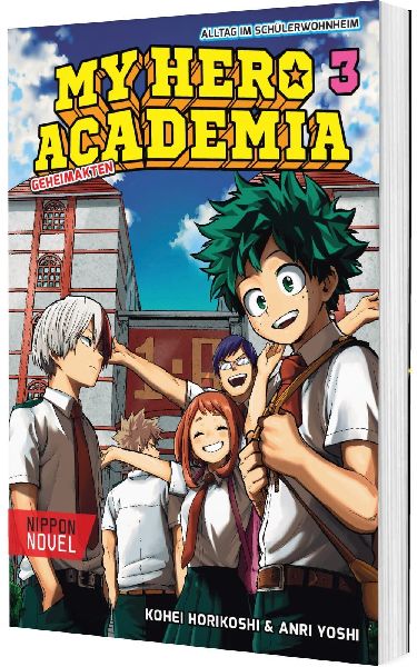 My Hero Academia Nippon Novel 3: My Hero Academia Novel 3