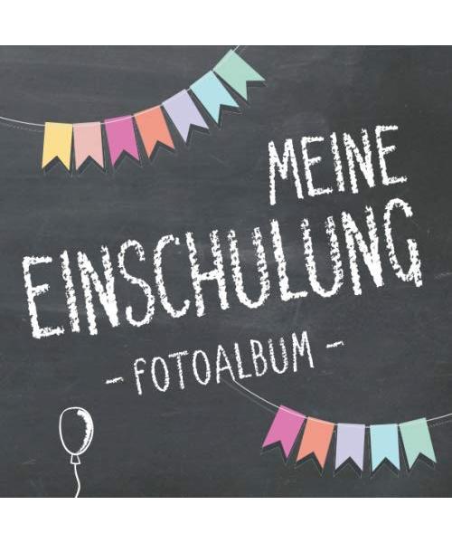 Meine Einschulung Fotoalbum zum Schulanfang für Mädchen und Jungen: Erinnerungsalbum & Gästebuch als Geschenk für die Schultüte zum ersten Schultag