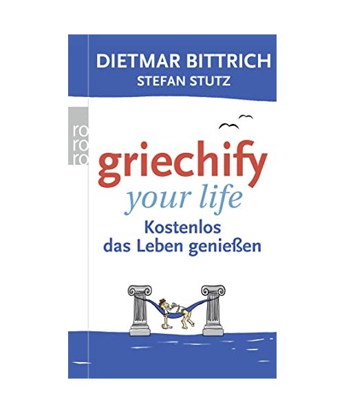 Griechify your life