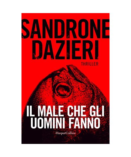Il male che gli uomini fanno