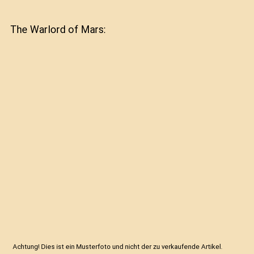 The Warlord of Mars
