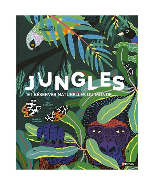 Jungles et réserves naturelles du monde