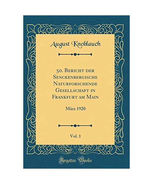 50. Bericht der Senckenbergische Naturforschende Gesellschaft in Frankfurt am Main, Vol. 1