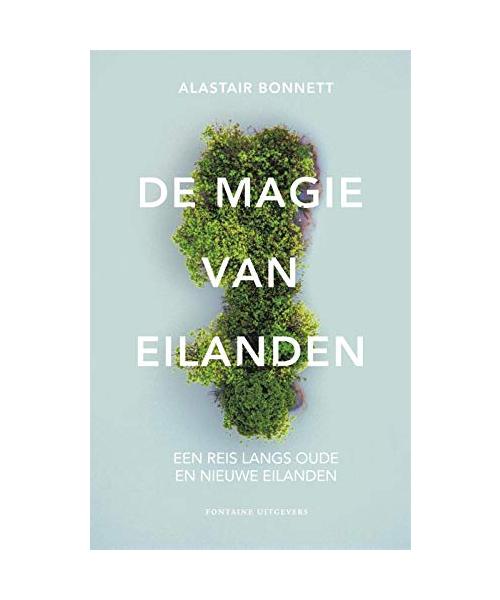 De magie van eilanden: een reis langs oude en nieuwe eilanden