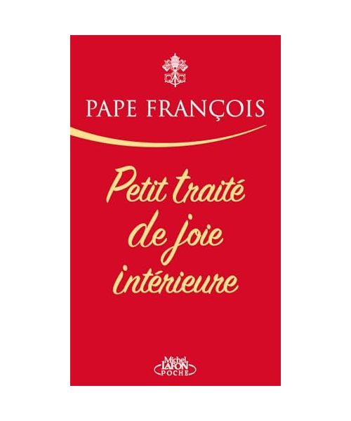 Petit traité de joie intérieure