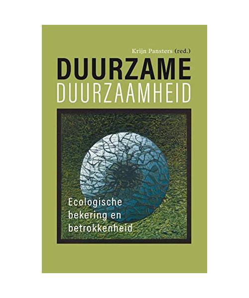 Duurzame duurzaamheid: Ecologische bekering en betrokkenheid