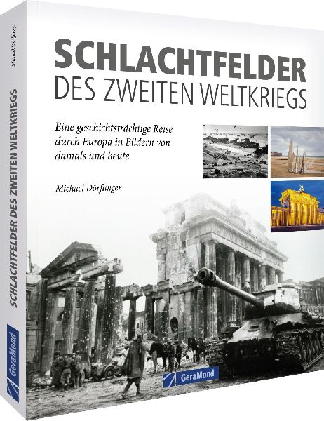 Schlachtfelder des Zweiten Weltkriegs