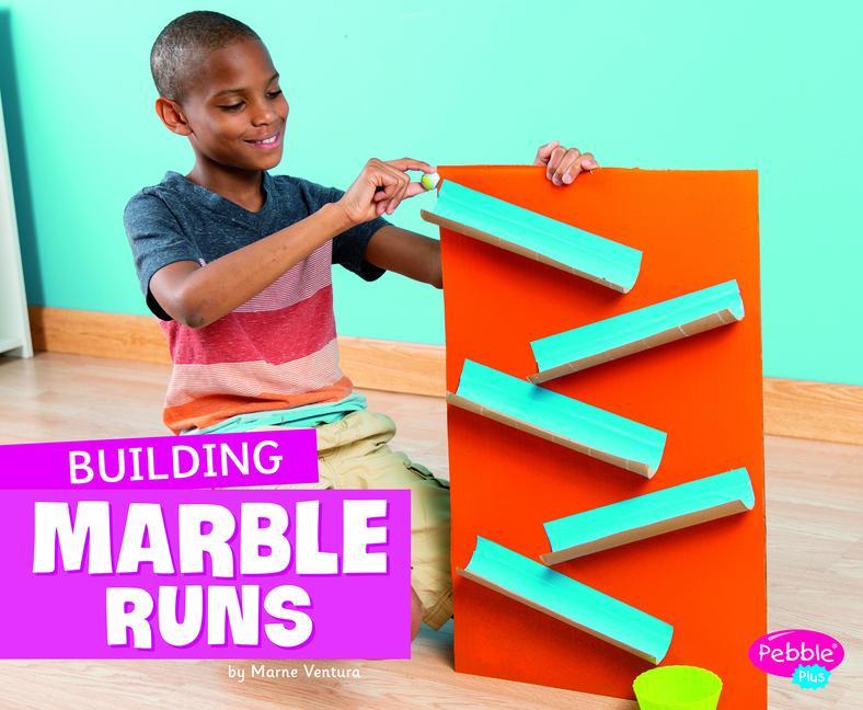 Building Marble Runs