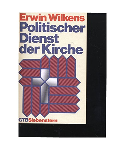 Politischer Dienst der Kirche.
