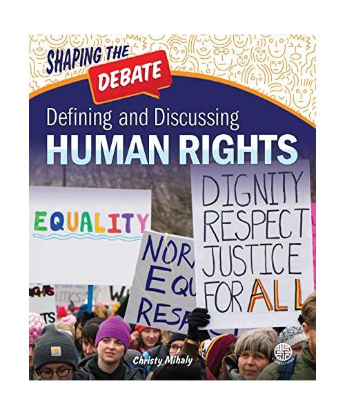 Defining and Discussing Human Rights