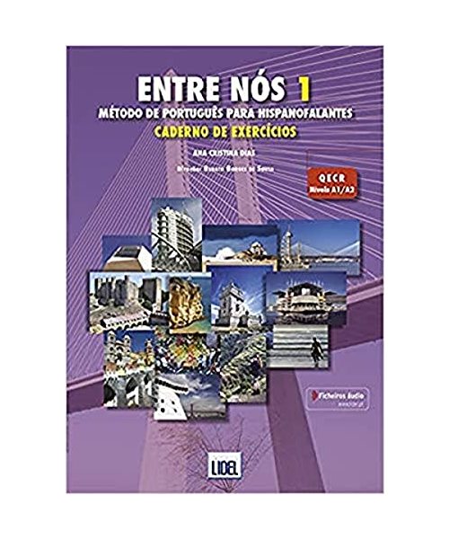 Entre Nos - Metodo de Portugues para hispanofalantes: Caderno de exercic