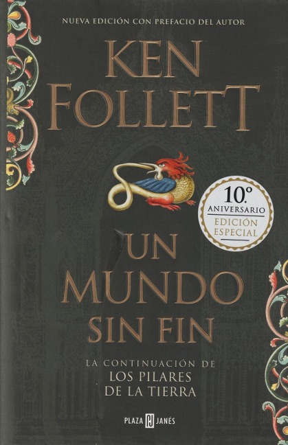 Los pilares de la tierra 2. Un mundo sin fin