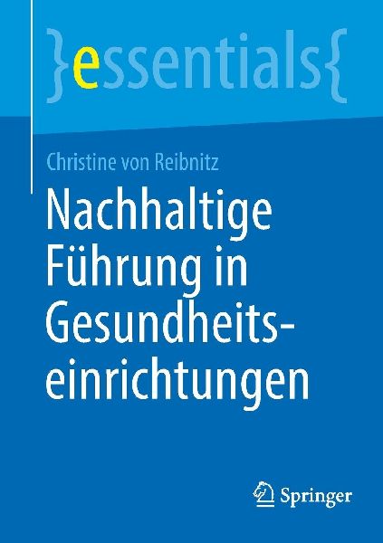 Nachhaltige Führung in Gesundheitseinrichtungen