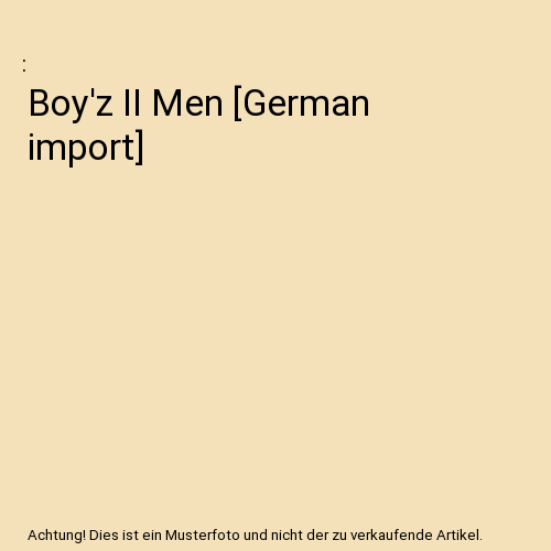 Boy'z II Men [German import]