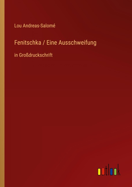 Fenitschka / Eine Ausschweifung