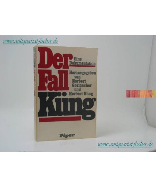 Der Fall Küng. Eine Dokumentation